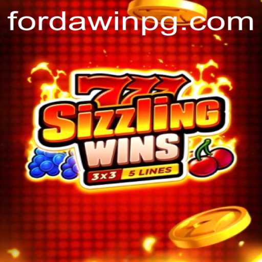 Exciting Adventures Await in 777SizzlingWins with FORDAWIN