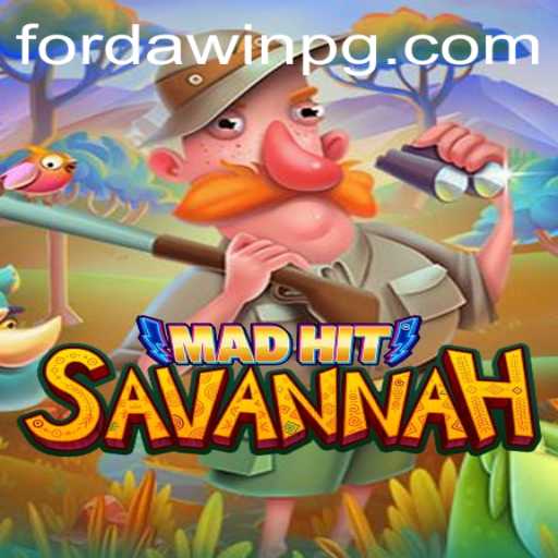 MadHitSavannah: Unleashing Strategic Fun with FORDAWIN