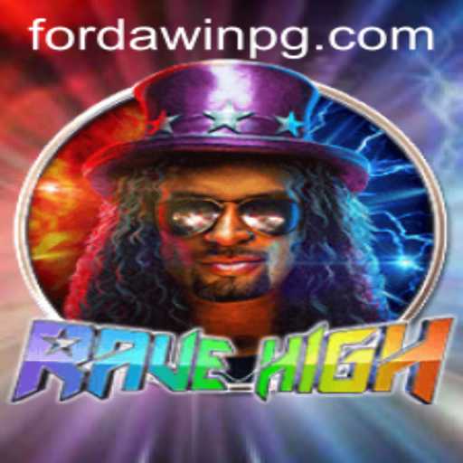 Unraveling the World of RaveHigh: A Thrilling Adventure with FORDAWIN
